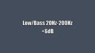 Low-Mid-High Frequencies