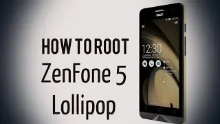 how to root zenfone 5 lollipop