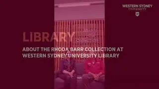 About the Rhoda Barr Collection at Western Sydney University Library
