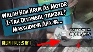 mau tau cara sumpel atau memadatkan kruk'as motor 2tak??simak video nya💨💨