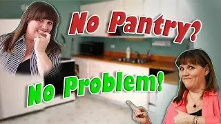 NO PANTRY? NO PROBLEM! Creating More Storage in Your Kitchen