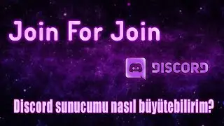 Discord - Join For Join Sunucu Tanımımı (J4J)