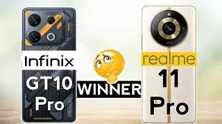 Infinix GT 10 Pro vs Realme 11 Pro : Winner 🤔❓