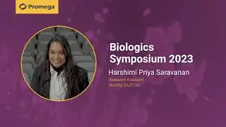Harshimi Priya Saravanan - Reflections from attending the Promega UK's Biologics Symposium 2023