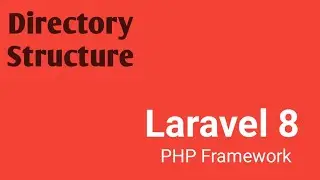 Laravel directory structure Part #2 |  Laravel 8 tutorial in Hindi