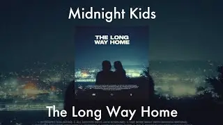 Midnight Kids - The Long Way Home with Noelle Johnson (Sub. Español){E}