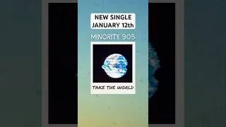 Minority 905 - Take The World (TEASER)