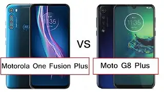 Motorola One Fusion Plus vs Moto G8 Plus Specification Comparison: Camera, Display, Battery, Price