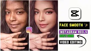 Smooth Skin Video Editing In Capcut | Soft Skin Tone Editing | Capcut Video Editing