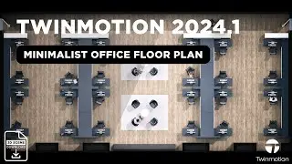 Becoming A Pro At Office Floor Plan Design With Twinmotion 2024.1