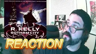 Hot Reacts Only - R. Kelly's GOTHAM CITY