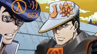 JoJo with Half-Life SFX
