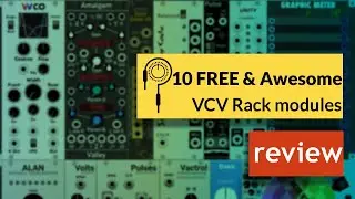 10 awesome FREE modules in VCV Rack (Review with techno patches)