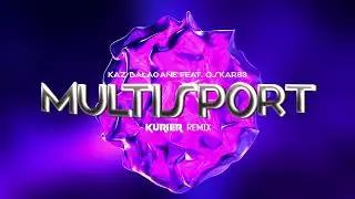 Kaz Bałagane feat. Oskar83 - Multisport (KURIER REMIX)