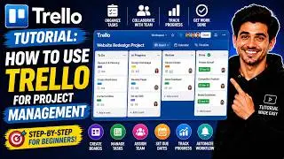 Trello Tutorial: How to Use Trello for Project Management | Beginner’s Guide