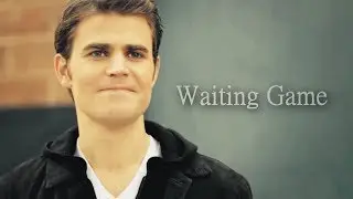 Stefan Salvatore |  Waiting Game