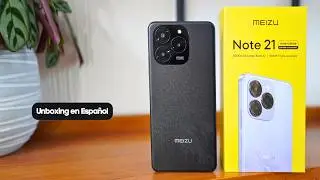 Meizu Note 21 Unboxing en Español