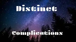 Distinct - Complications (Prod. Prisoner of 42)