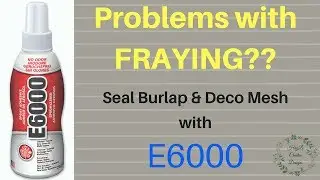 Minimize Fraying Edges  On Cut Deco Mesh With E6000 (2018) Wreath Tutorial