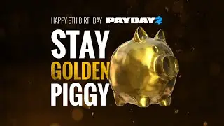 The Payday 2's 9 Year Anniversary Experience