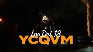 Los Del 18- YCQVM