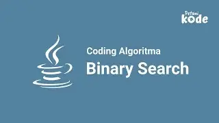 Belajar Algoritma Binary Search #Java