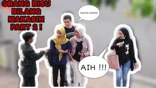 PRANK PURA PURA BISU BILANG MAKASIH PART 2 ! NGESELIN