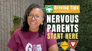 Teach your teen to drive NOW - NO NERVES! Driving tips! Be the coach!