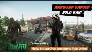 Escape from Tarkov - Solo Customs gameplay. late wipe. 