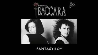 New Baccara   Fantasy Boy Special Maxi Mix
