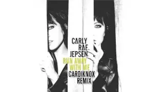 Carly Rae Jepsen - Run Away With Me (Cardiknox Remix)