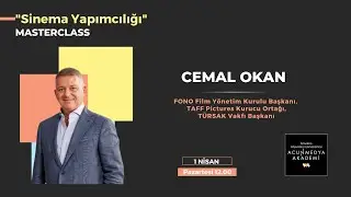 ACUNMEDYA AKADEMİ MASTERCLASS KONUĞU FONO FILM YÖNETİM KURULU BAŞKANI CEMAL OKAN
