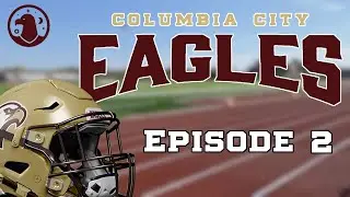 Columbia City Highschool Football Episode 2: The first game of the year.
