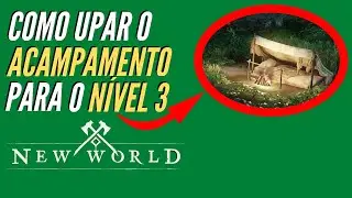 Como upar o ACAMPAMENTO para o NÍVEL 3 - New world - Quest nível 25 - Instintos Selvagens