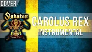 Sabaton - Carolus Rex - Symphonic Metal - Instrumental Cover