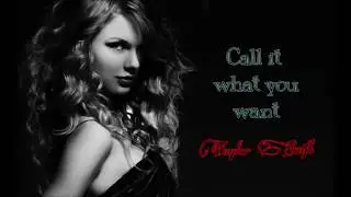 Call it what you want lyrics - Taylor Swift