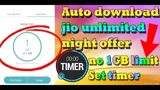 How to set time to auto download jio unlimited night offer | hindi main