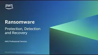 Protecting and Recovering from Ransomware with AWS