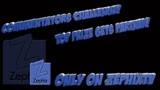 ⓩ-Partnership Giveaway-Commentators Challenge ft.Founder & CEO of Zephix-ZTv→