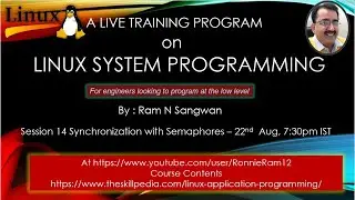 Session 14 Synchronization with Semaphores | Linux Programming | Linux Application Programming