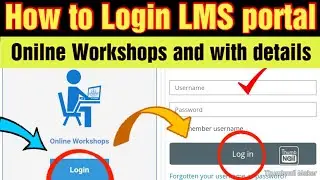 How to loging LMS portal for online workshop | Login LMS | check workshop schedule | complete method