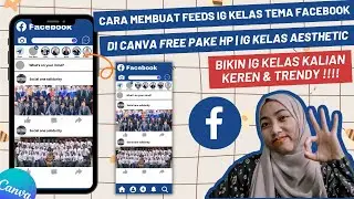 TUTORIAL DESAIN PUZZLE FEEDS IG KELAS TEMA FACEBOOK KEREN  AESTHETIC DI CANVA PAKE HP#tutorialcanva