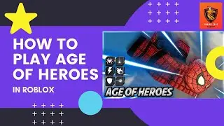 How to play Age of Heroes in ROBLOX (Step by Step Procedure)