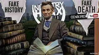 🔴FAKE HISTORY FAKE DEATH - The Lincoln Hoax© (CENSORED)