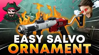 Destiny 2 | SALVAGER'S SALVO! Getting Ornaments Has Never Been Easier!