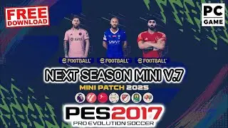 PES 2017 NEXT SEASON PATCH Mini 2025 V7 AIO