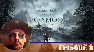 GREYMOOR The Elder Scrolls Online : VISITE DE SOLITUDE - [RP] Let's Play Episode 3
