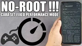 SET FIXED PERFORMANCE MODE ON ANDROID WITHOUT ROOT!!! HOW TO ACTIVATE MAXIMUM PERFORMANCE MODE ON...
