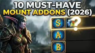 10 Addons Every WoW Mount Collector Needs (2026)