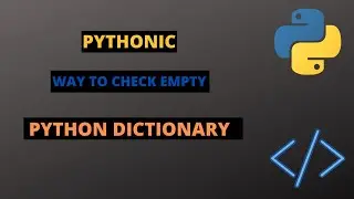 Pythonic Way To Check Empty|Blank Dictionary